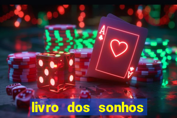 livro dos sonhos jogo do bicho